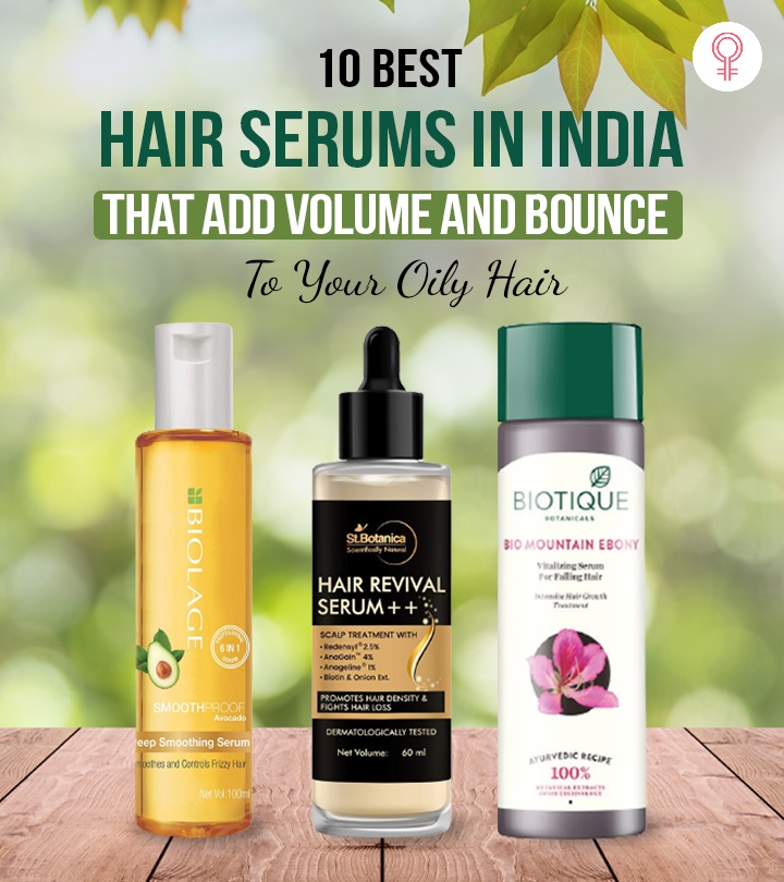 10 Best Hair Serums In India That Add Volume And Bounce To Your Oily Hair